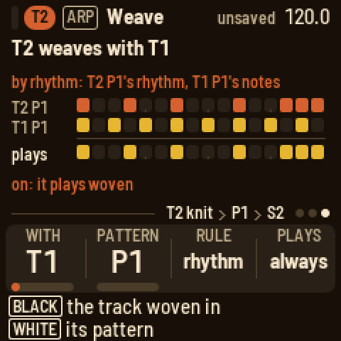ARP's Weave page on T2: T2 weaves with T1, by rhythm: T2 P1's rhythm, T1 P1's notes; rows for T2 P1's steps, T1 P1's, and what plays; on, it plays woven